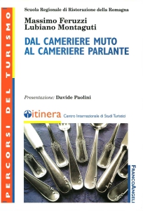 Dal cameriere muto al cameriere parlante